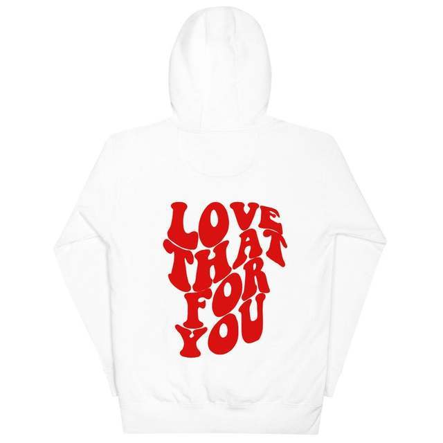 Sugarbaby New Arrival Love That For You Hoodie Tumblr